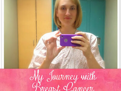 My Journey with Breast Cancer All Things with Purpose Julia Forshee 3