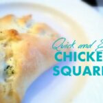 Quick and Easy Chicken Squares All Things with Purpose Sarah Lemp