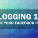 Blogging 101: Rock Your Facebook Reach