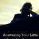 When Your Little Ones Ask Big Questions All Things with Purpose Guest Contributor