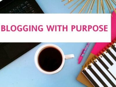 Blogging with Purpose Part 1: How to Start 5