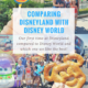 Disneyland Vs. Disneyworld: Which Do We Like Better? All Things with Purpose Sarah Lemp
