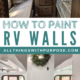 How to Paint the Interior Walls of an Old RV All Things with Purpose Sarah Lemp 3